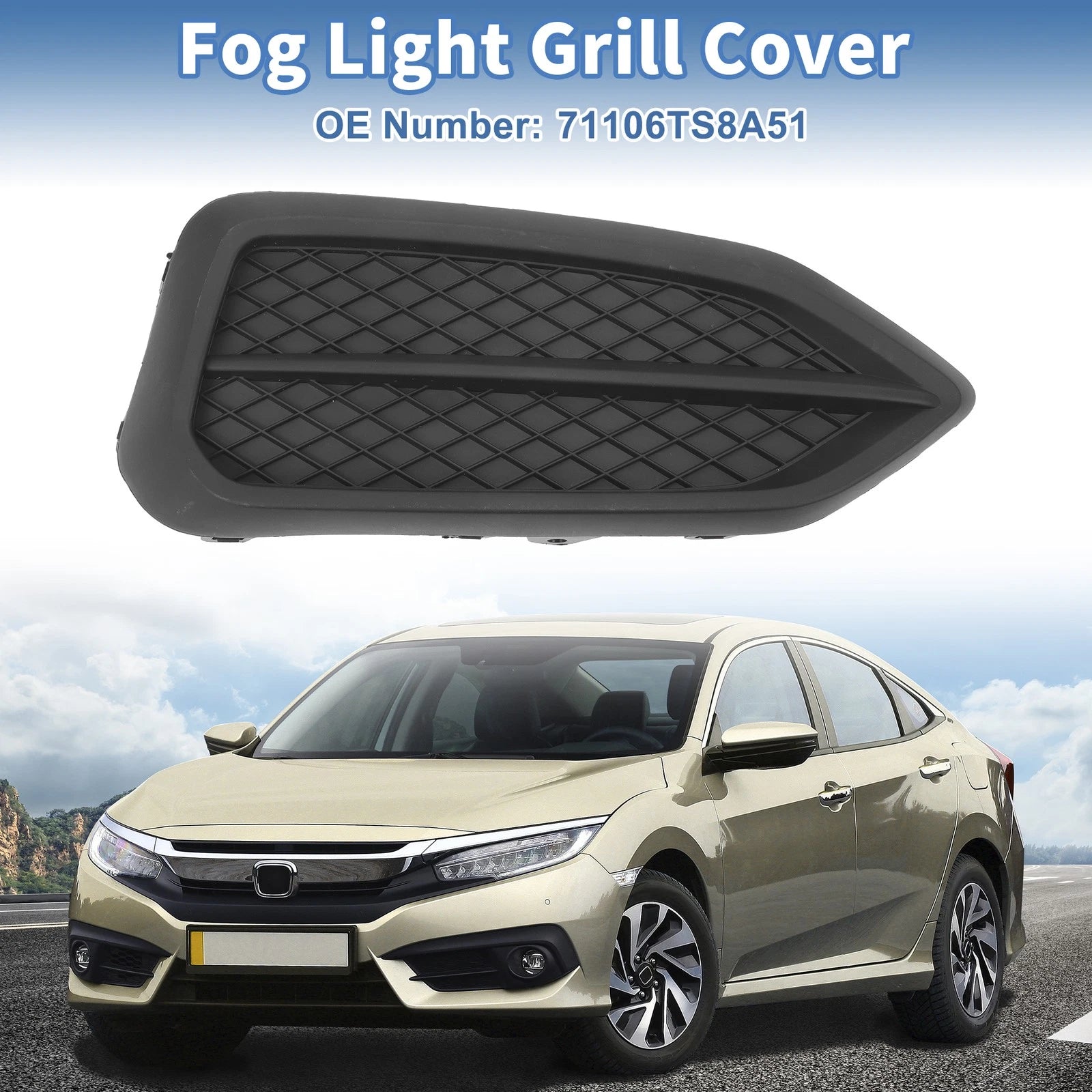 1 Pc Fog Light Grill for Honda Civic (2014–2015) No. 71106TS8A51