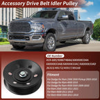 Accessory Drive Belt Idler Pulley for Dodge Ram 2500 3500 4500 (2010-2023)