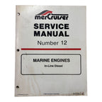 Service Manual #12 for MerCruiser In-Line Diesel Engines (1996)