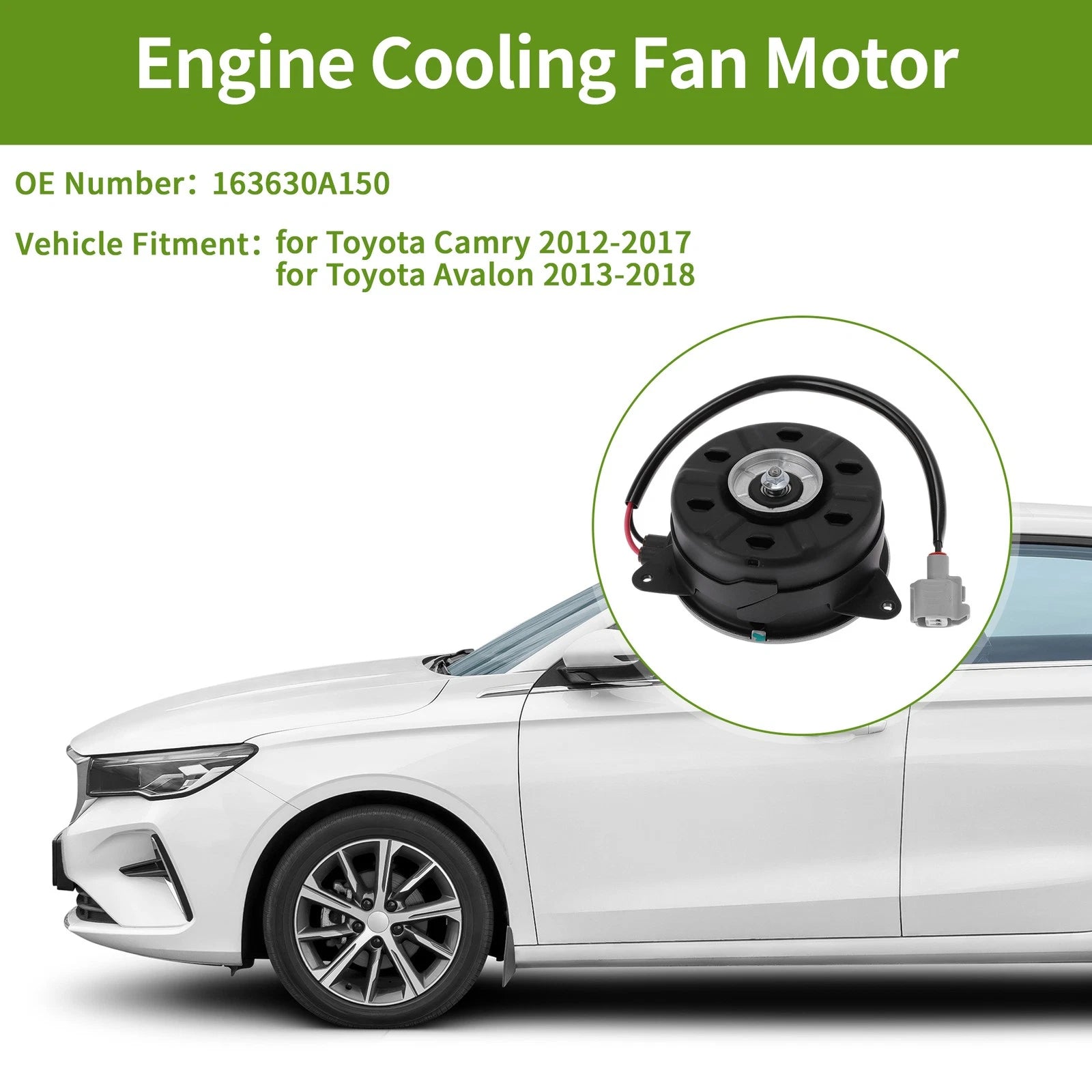 Radiator Fan Motor for Toyota Camry (2012–2017) No. 163630A150