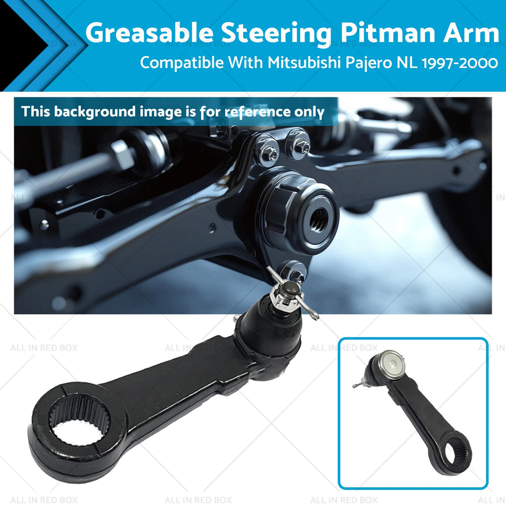 Greasable Steering Pitman Arm for Mitsubishi Pajero NL (1997–2000)