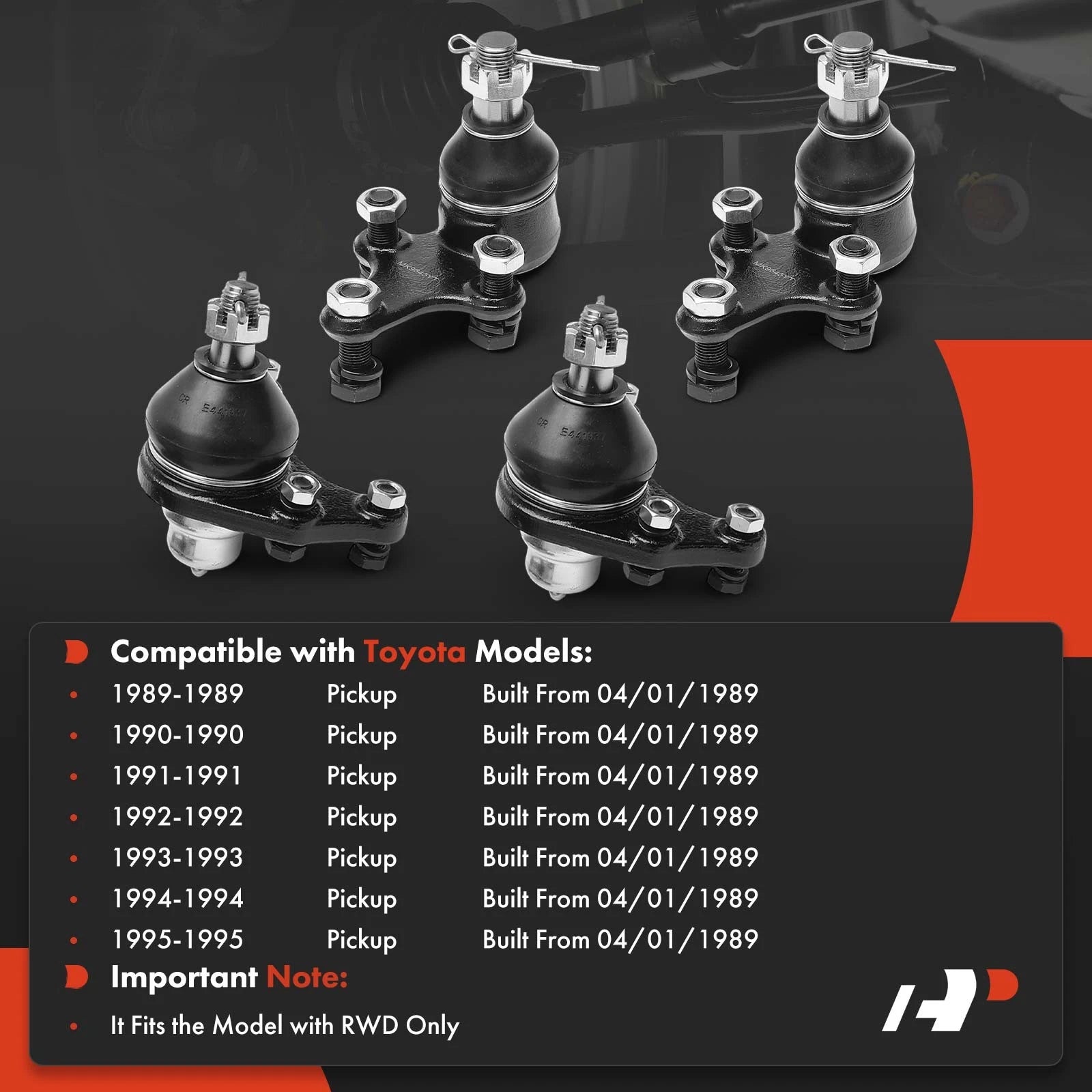 Front Upper and Lower Ball Joints for Toyota Pickup (1989–1995) RWD 2DR