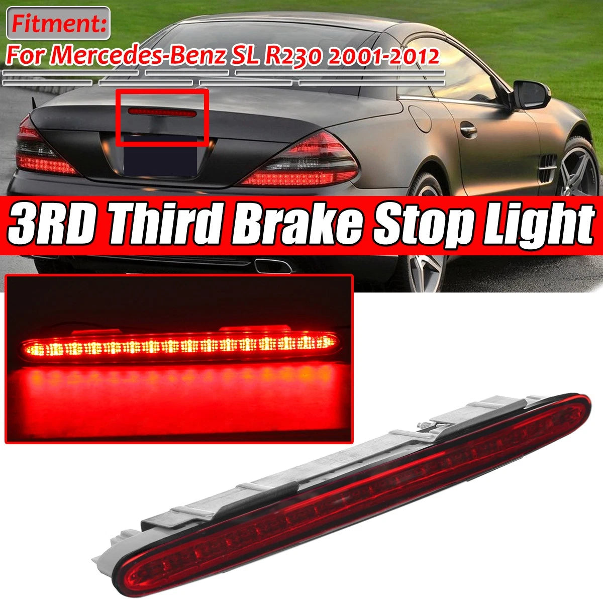LED Third Brake Light for Mercedes SL R230 (2001–2012) SL500 SL600 SL63
