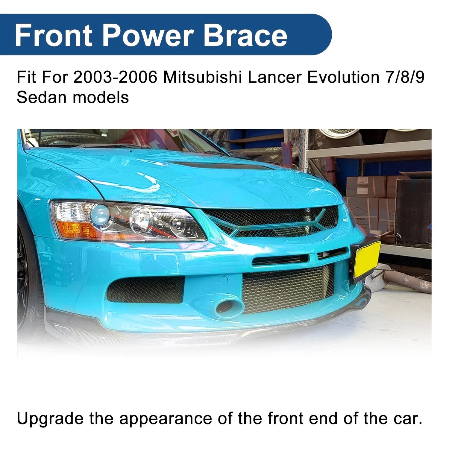 Front member mount power brace for Lancer EVO 7 8 9 (2003–2006)