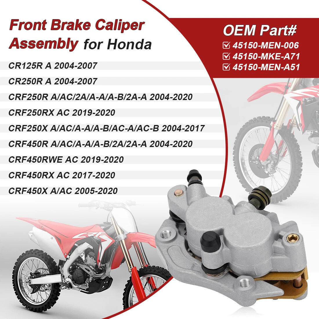 Front Brake Caliper with Pads for Honda CRF450R CRF250R (2004–2023) 45150-MEN-006