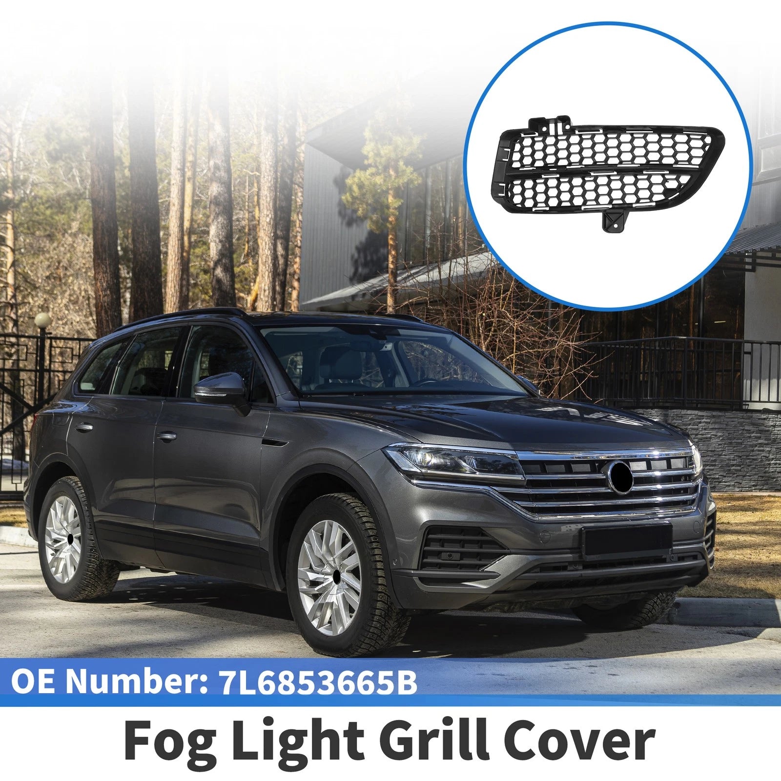 1 Pc Fog Light Grill for Volkswagen Touareg (2007–2010) No. 7L6853665B