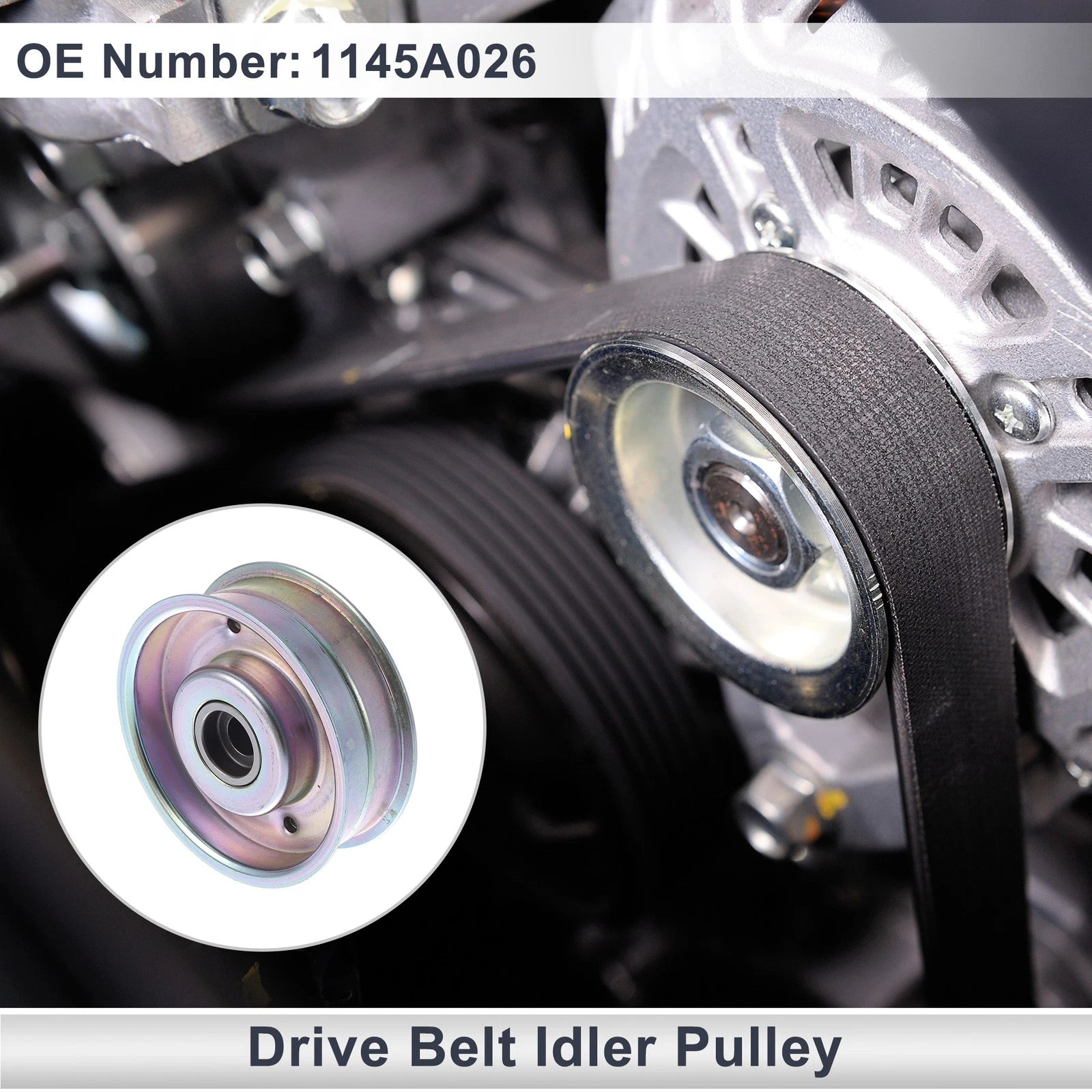 Drive Belt Idler Pulley for Mitsubishi Outlander (2007–2020) No. 1145A026