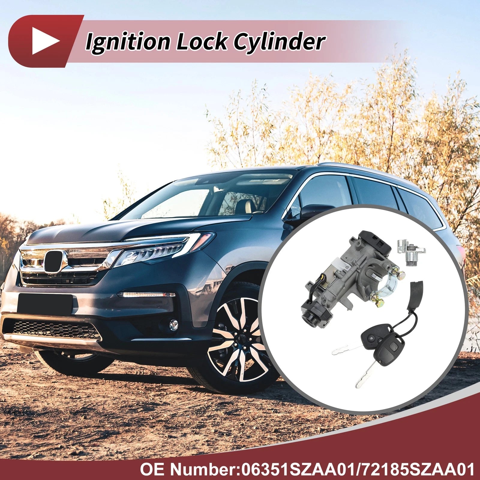 Ignition Lock Cylinder for Honda Pilot (No. 06351SZAA01)