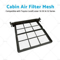 Cabin Air Filter Mesh for Toyota LandCruiser 70 76 78 79 (2000–2023)
