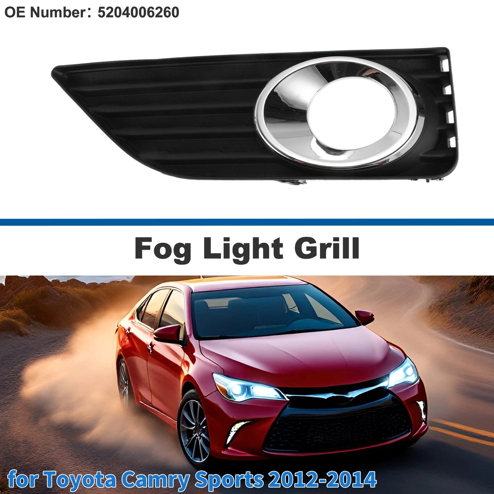 Front Left Fog Light Grill No. 5204006260 for Toyota Camry (2012–2014)