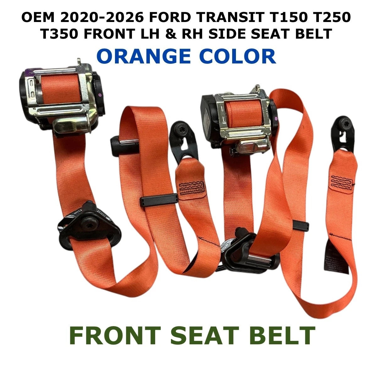 Set of 2 Front LH & RH Side Seat Belts for Ford Transit 150 250 350 (2020–2026) ORANGE