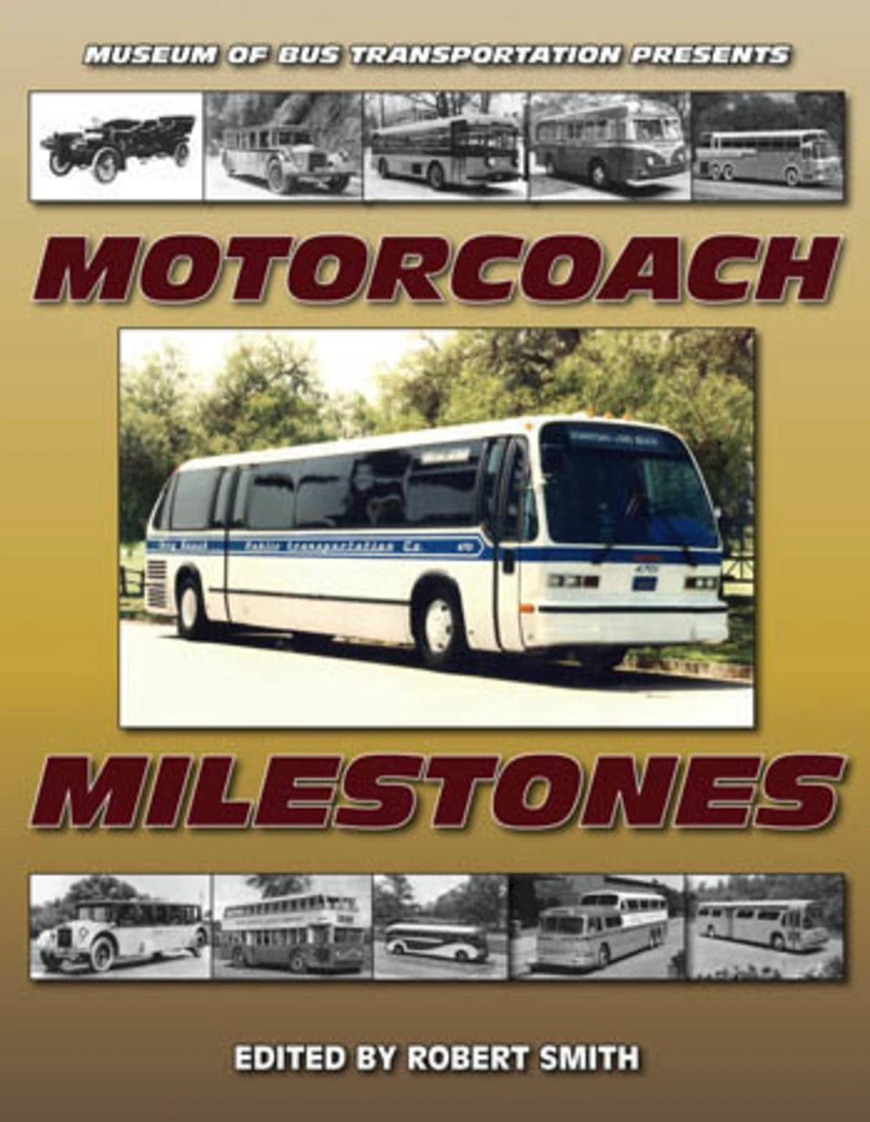 Motorcoach Milestones Bus Book for Universal 
