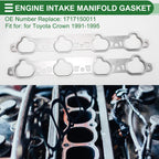 Engine Intake Manifold Gasket for Toyota Crown (1991–1995) No. 17171-50011