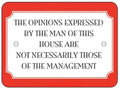 Opinions Expressed by the Man Sign for Man Cave Garage Workshop