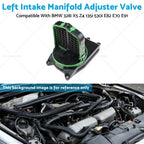 Left Intake Manifold Adjuster Valve for BMW 328i X5 Z4 135i 530i (E82)