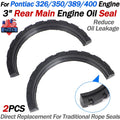 Set of 2 Rear Main Oil Seals for Pontiac V8 326/350/389/400 (MR-1)