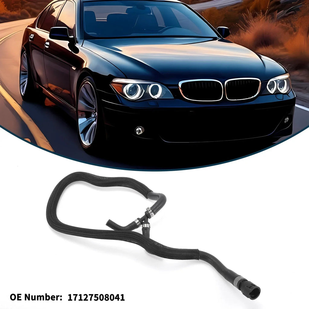 Radiator Hose for BMW 7 Series Cooling Liquid Tube (2003-2008)