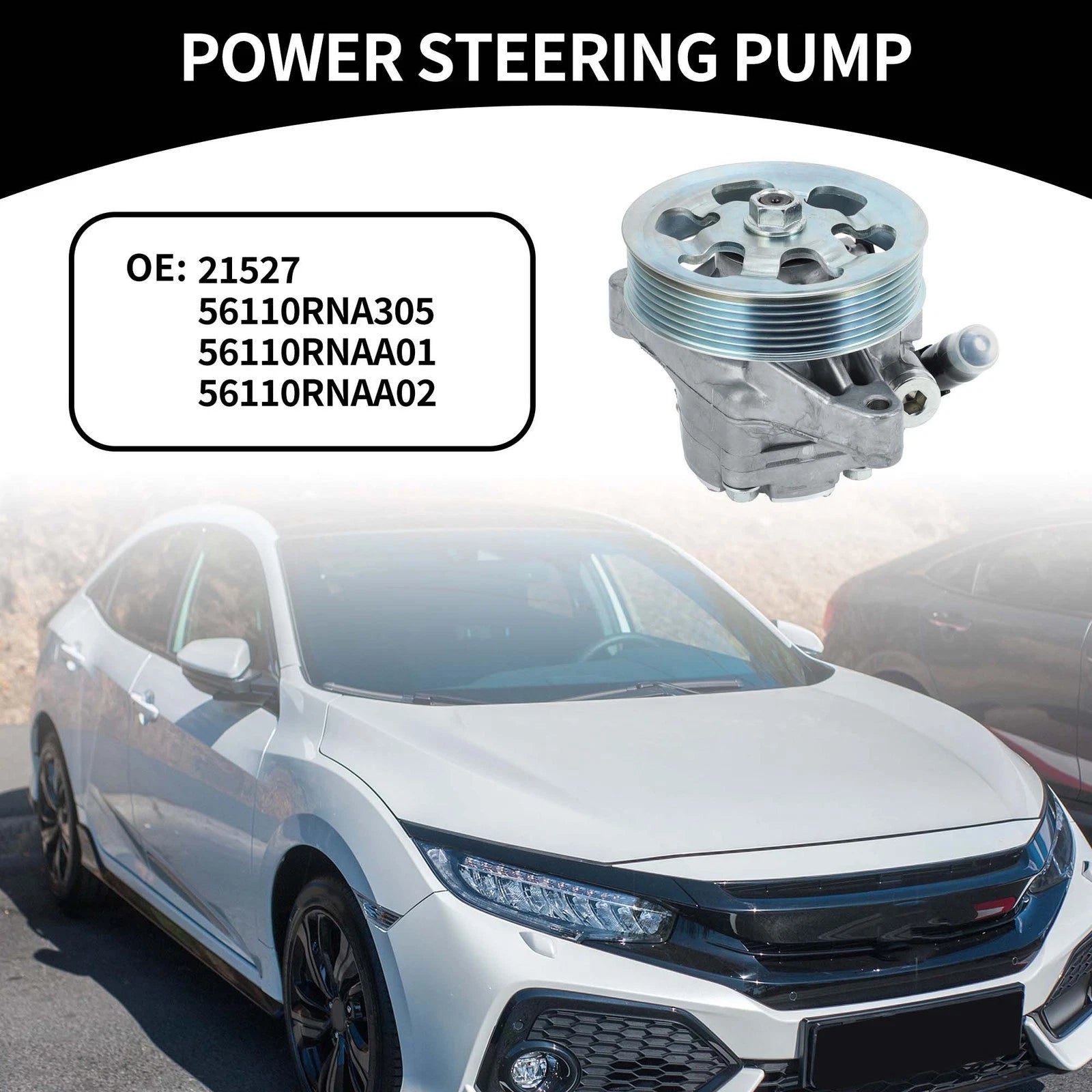 Power Steering Pump with Pulley for Honda Civic (2006–2011) No. 56110RNA305