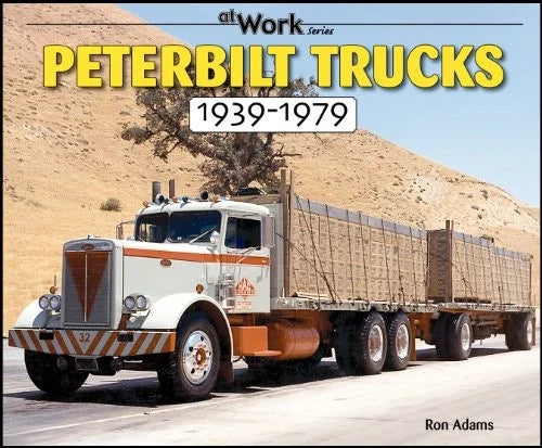 Peterbilt Trucks Archive Book for Peterbilt (1939-1979)
