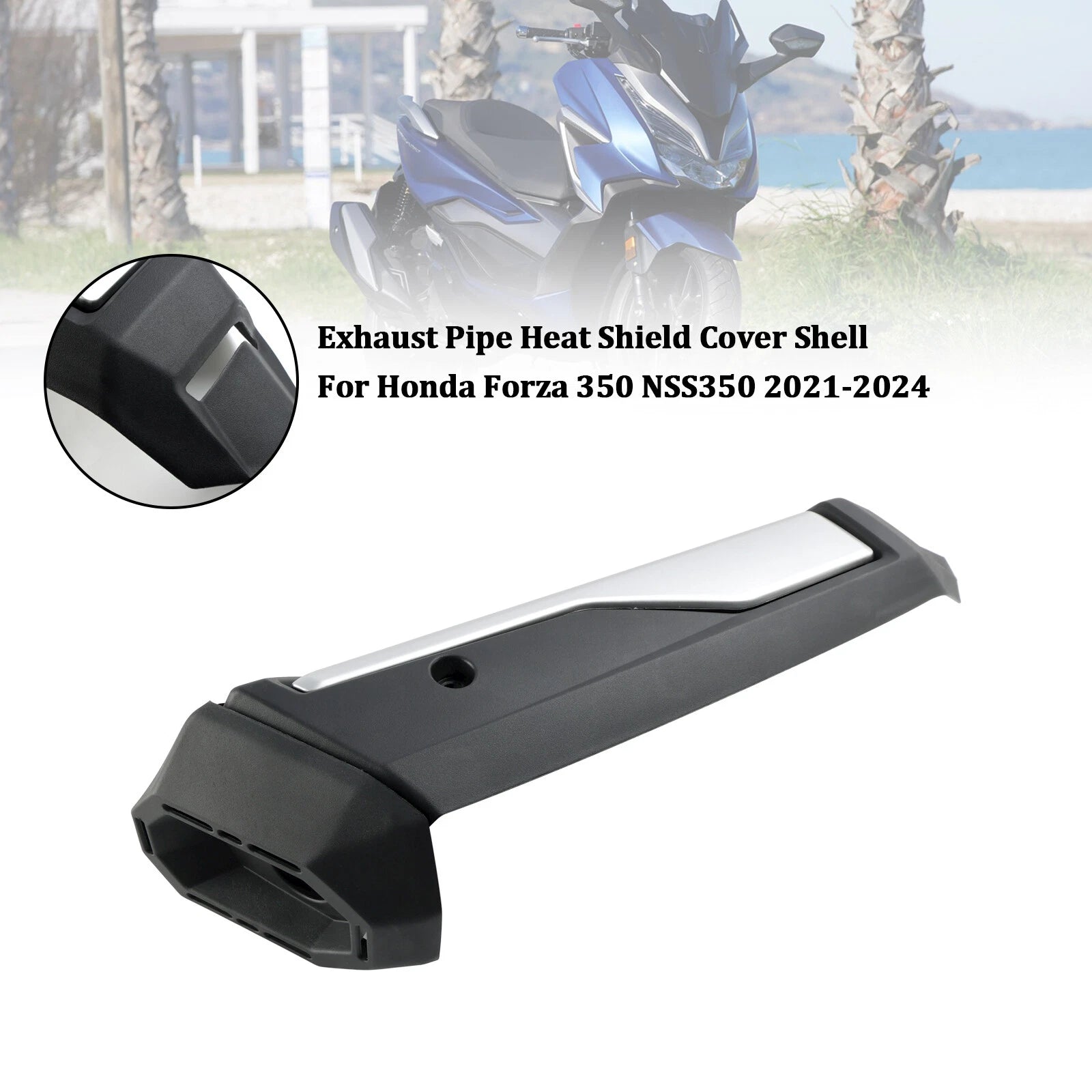 Exhaust Pipe Heat Shield Cover for Honda Forza 350 NSS350 (2021–2024) Silver