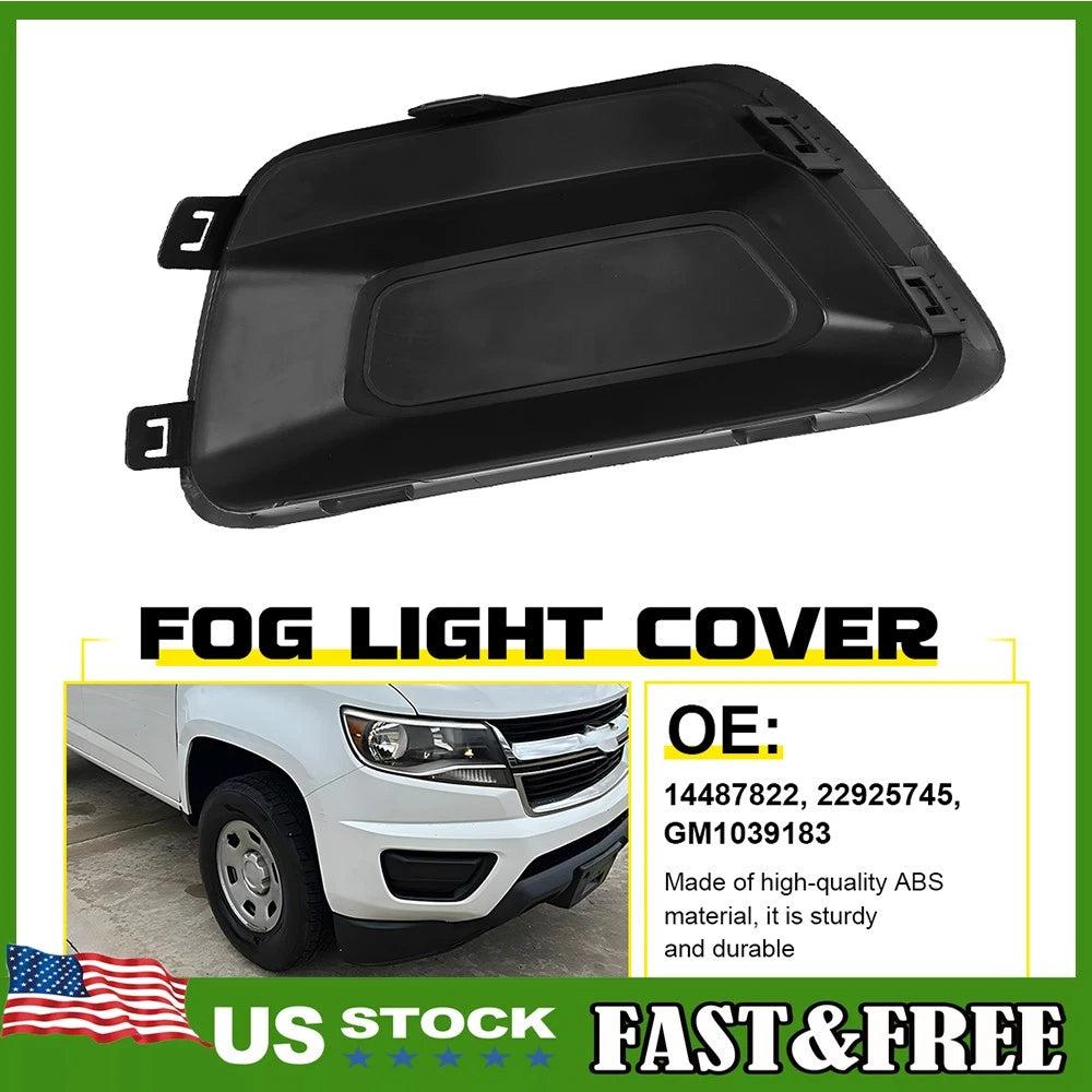 Right Passenger Fog Light Cover for Chevy Colorado (2015â2020)