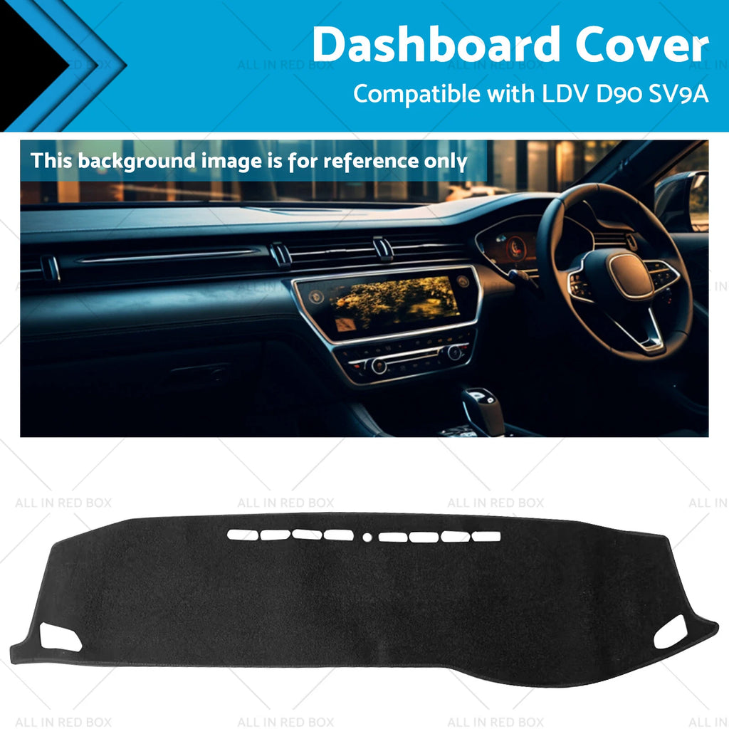 Dash Mat for LDV D90 SV9A (2017–2022) Non-Slip Dashboard Cover Black