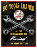 No Tool Loans Tin Metal Sign for Man Cave Garage Decor (#2945)