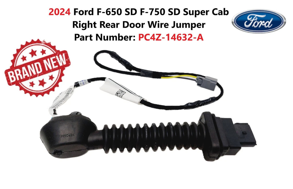 Rear Right Door Wire Jumper for Ford F650 F750 Super Cab (2024–2025) PC4Z-14632-A