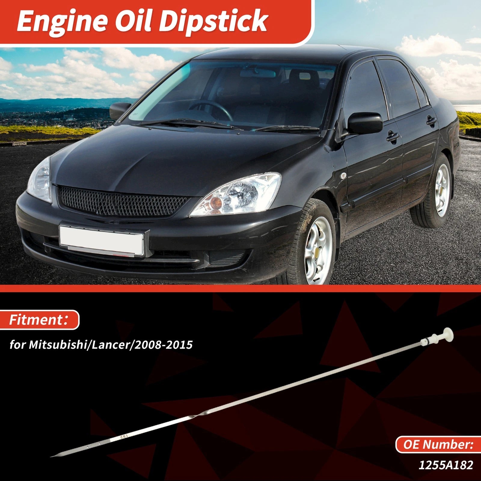 Oil Dipstick No. 1255A182 for Mitsubishi Lancer (2008–2015) 1Pc