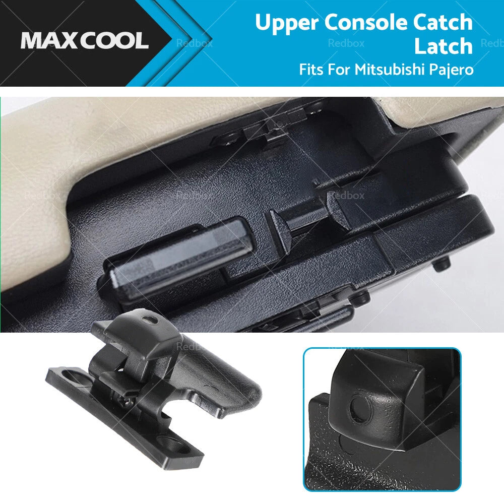 Upper Console Catch Latch for Mitsubishi Pajero Montero Outlander (2003–2011)