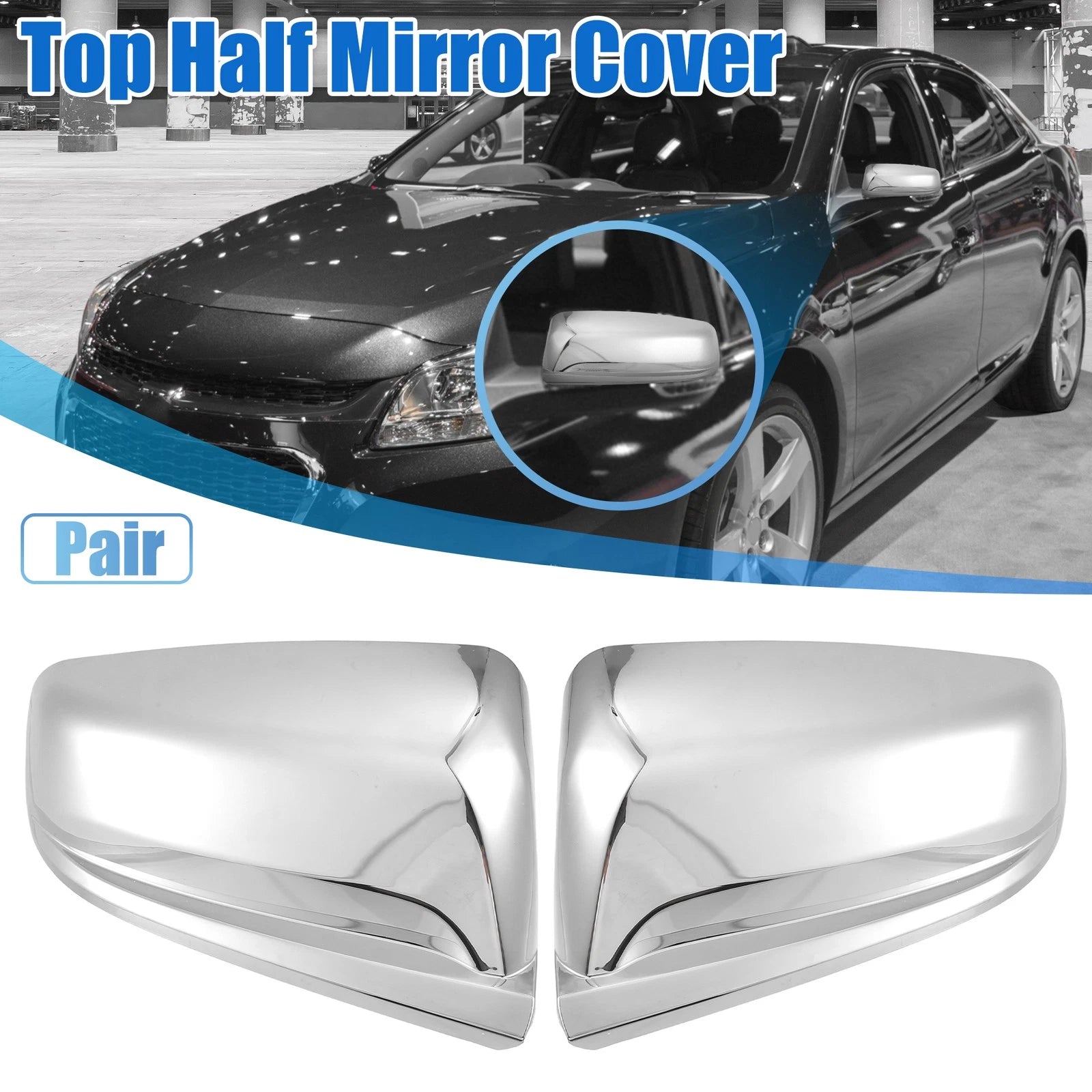 1 Pair Chrome Plated Top Half Mirror Cover for Chevrolet Malibu  731618519379