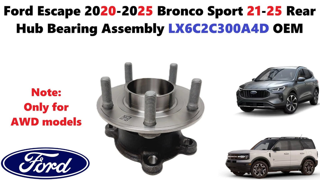 Rear Hub Bearing Assembly for Ford Escape (2020–2025) & Bronco Sport (2021–2025) LX6C2C300A4D