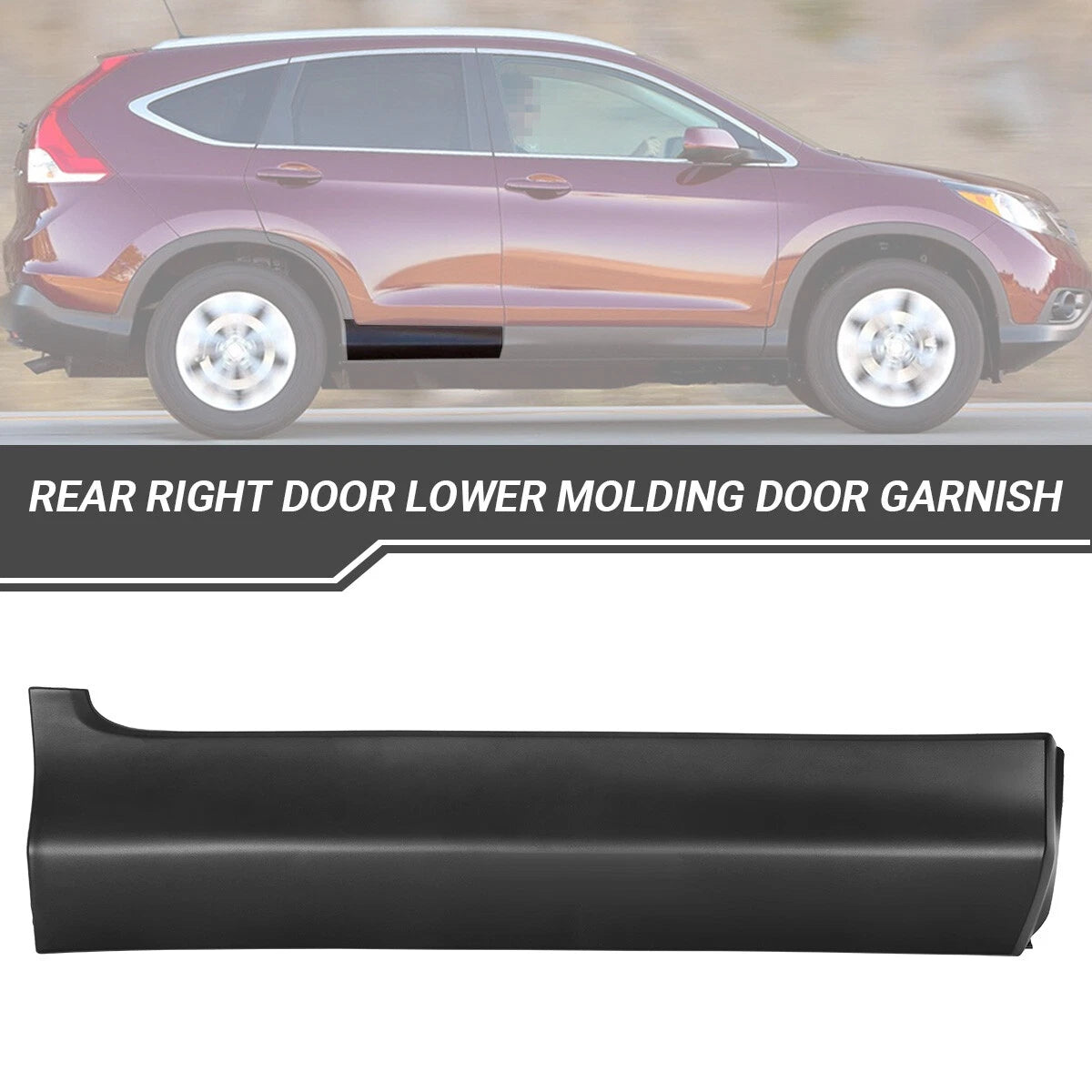 Front & Rear Right Door Lower Molding Trim for Honda CR-V (2012–2016)