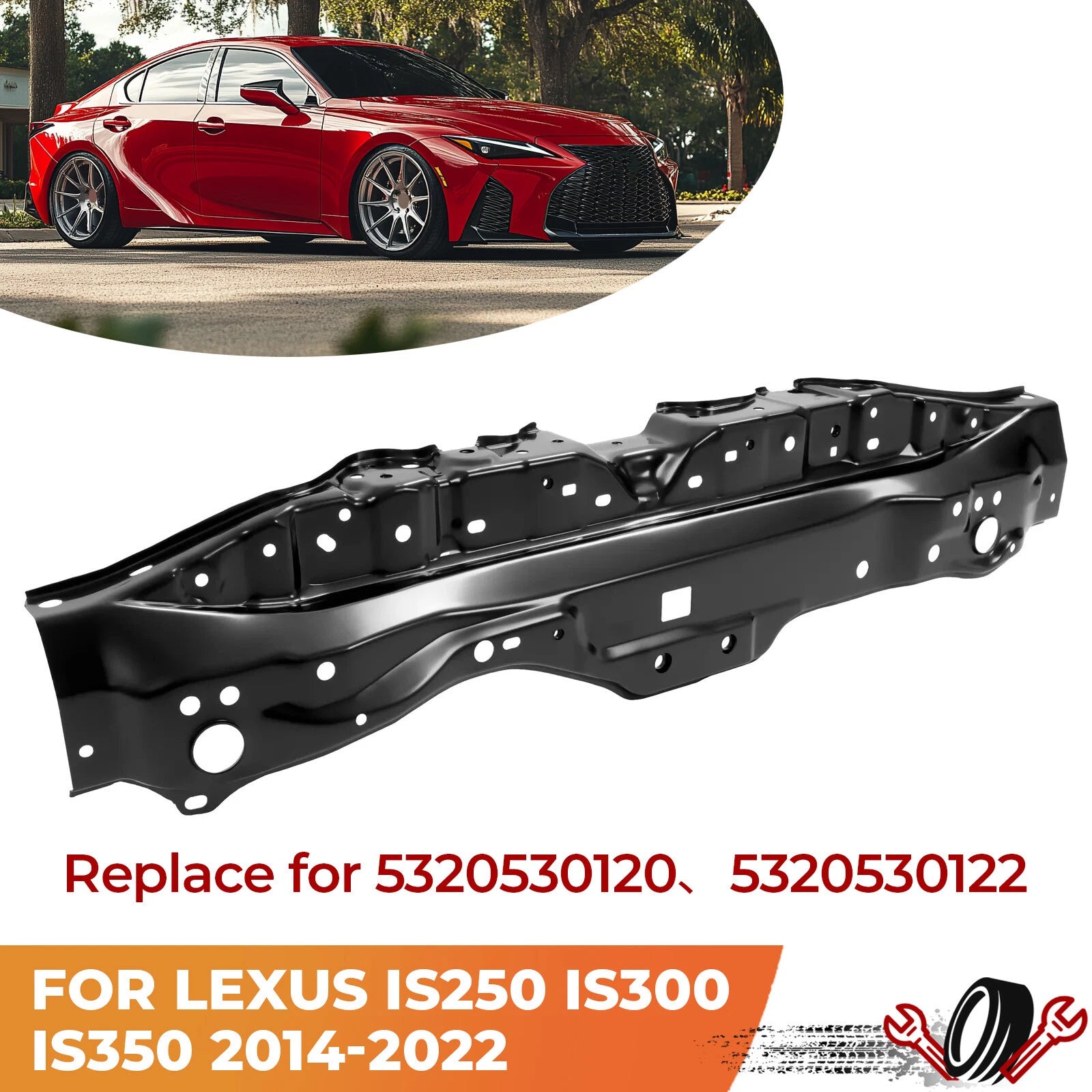 Radiator Support Core for Lexus IS250 IS300 IS350 (2014–2022)