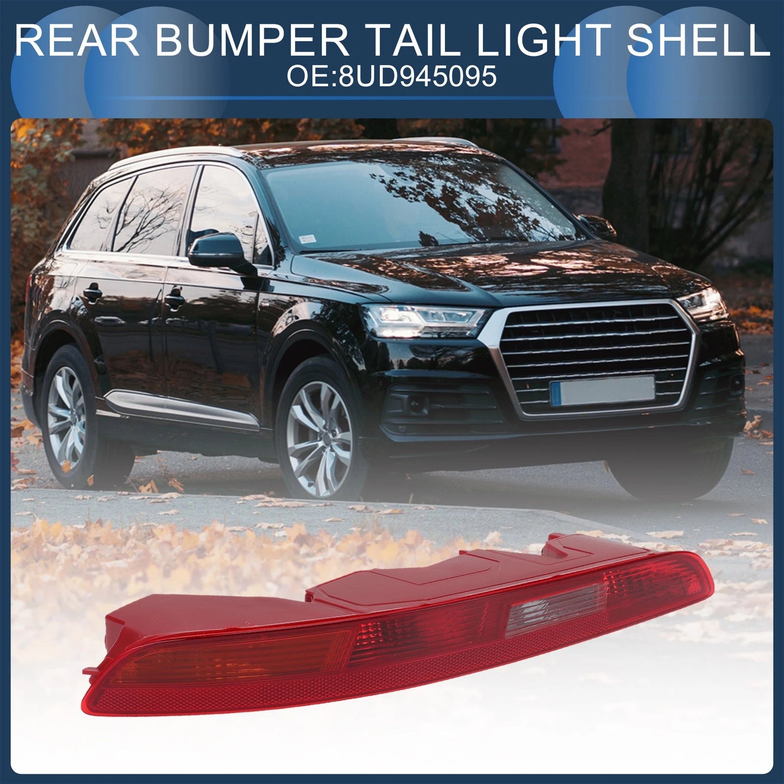 Left Rear Bumper Tail Light Shell for Audi Q3 (2012–2015) No.8UD945095