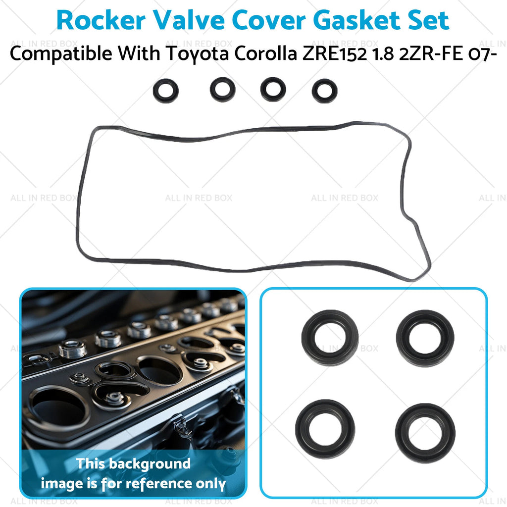 Rocker Valve Cover Gasket Set for Toyota Corolla ZRE152 (2007–Present)