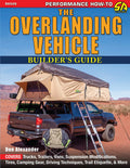 Overlanding Vehicle Construction Manual for All Makes and Models