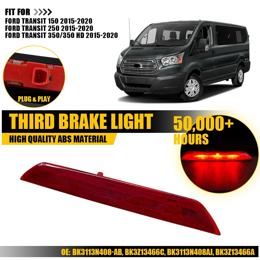 Third Brake Light for Ford Transit 150 250 350 (2015–2020)