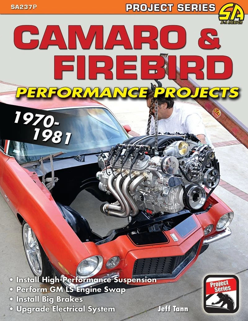 Camaro Firebird Performance Projects for Chevy Pontiac Trans Am (1970-1981)