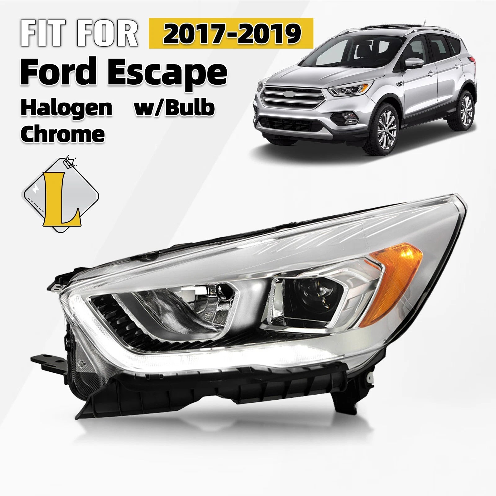 Driver Halogen Headlight for Ford Escape (2017–2019) LH with LED DRL, Chrome