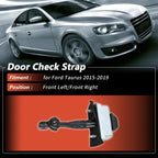 Front Left/Right Door Check Strap for Ford Taurus (2015–2019) No.GR2BF23552AA