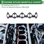 Engine Intake Manifold Gasket for Mazda B-Series (1996–2006) WL5113111