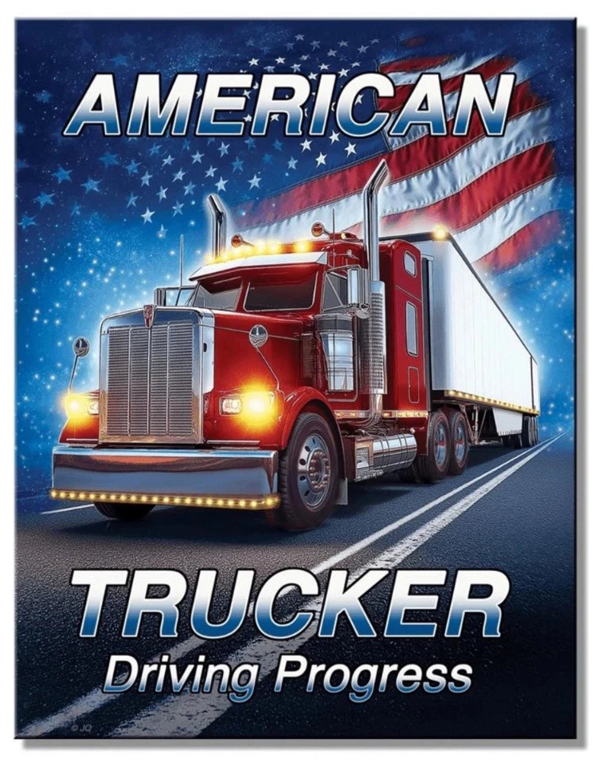 American Trucker Driving Progress Semi Flag Tin Metal Sign #2940