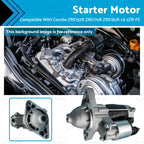 Starter Motor for Toyota Corolla ZRE152 ZRE172 ZRE182 (2006–2019) 1.8L 2ZR-FE