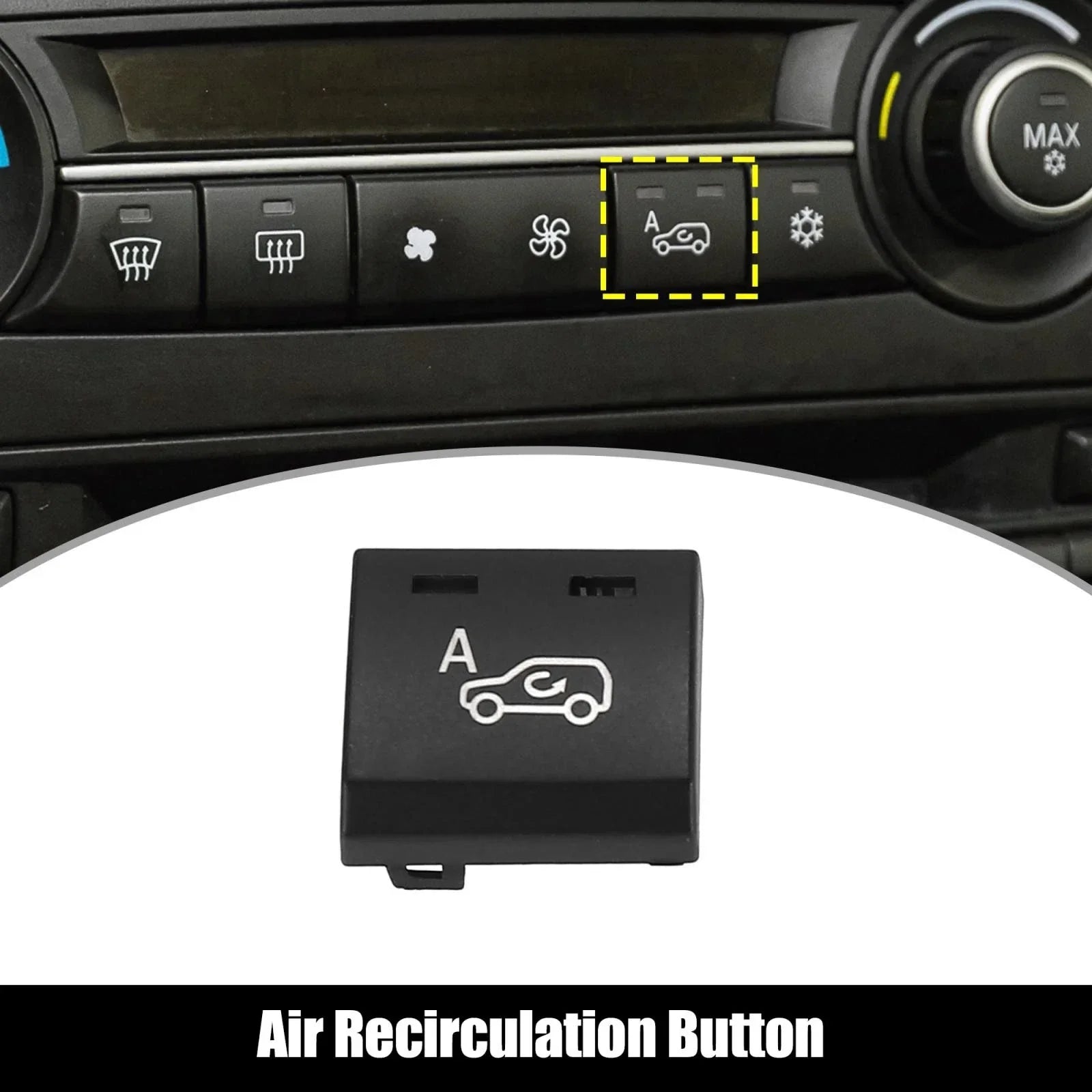 Air Recirculation Button AC Climate Panel Cycle Switch for BMW X5 X6