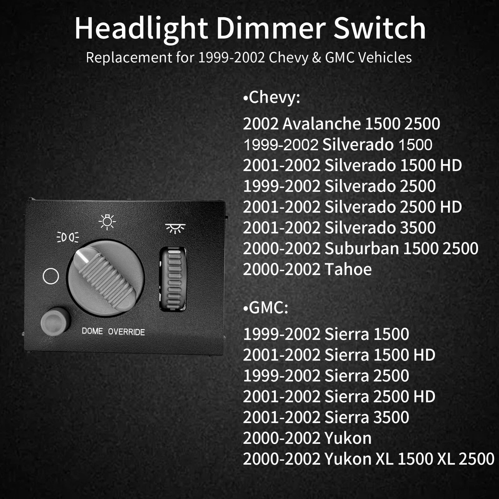Headlight Dimmer Switch for Chevy Silverado GMC Sierra Yukon (1999-2002)
