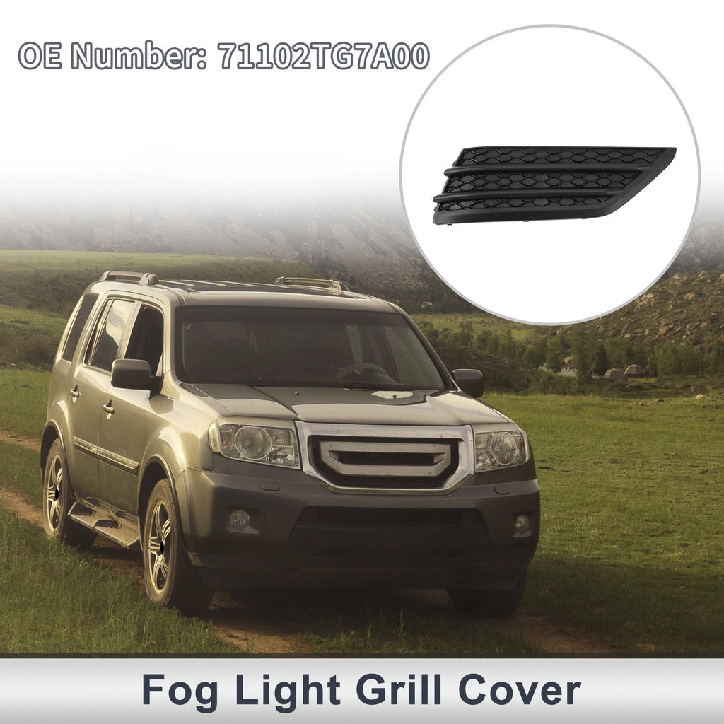 1 Pc Fog Light Grill for Honda Pilot (2016–2018) No. 71102TG7A00