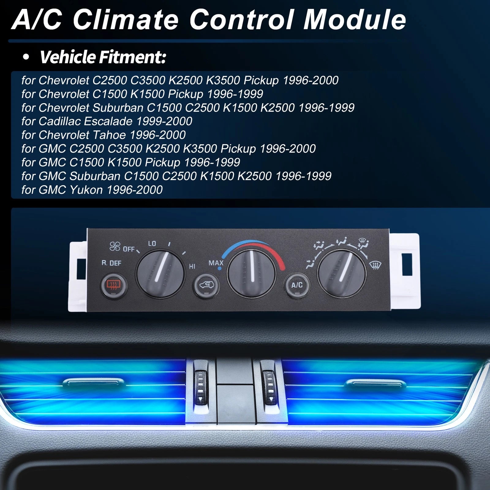 A/C Heater Climate Control Switch Module for Chevrolet C2500 (No. 599-006)