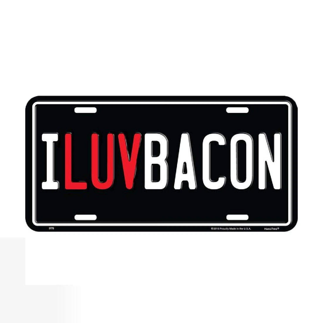 I LUV Bacon Aluminum License Plate Tag for Universal Fit (2000–2023)