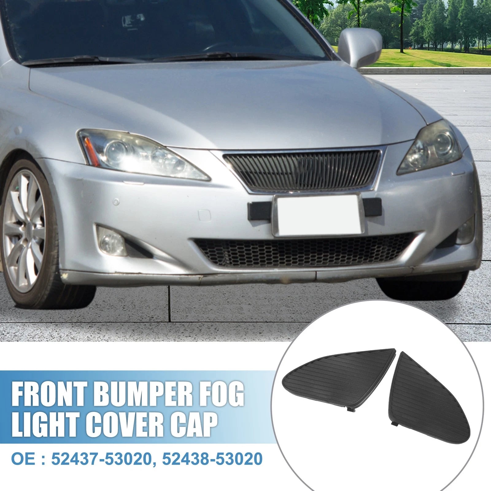 Front Fog Light Bumper Grille Cover Trim 52437-53020 for Lexus IS250 IS350 (2009–2010)